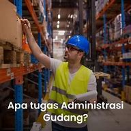 Pekerjaan Admin Gudang Seperti Apa